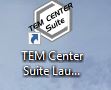TEM center suite launcher